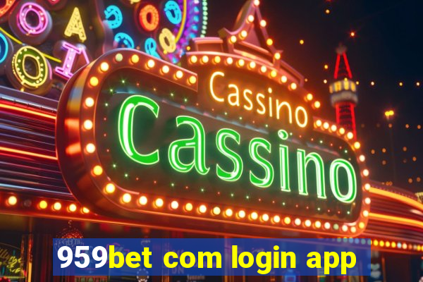 959bet com login app